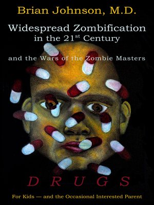 cover image of Widespread Zombification in the 21st Century and the Wars of the Zombie Masters
